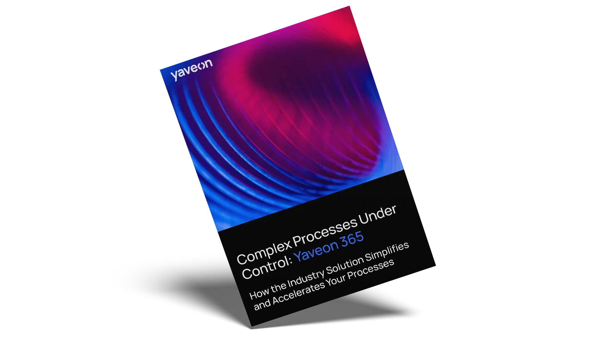 Yaveon 365: The ERP for the process industry