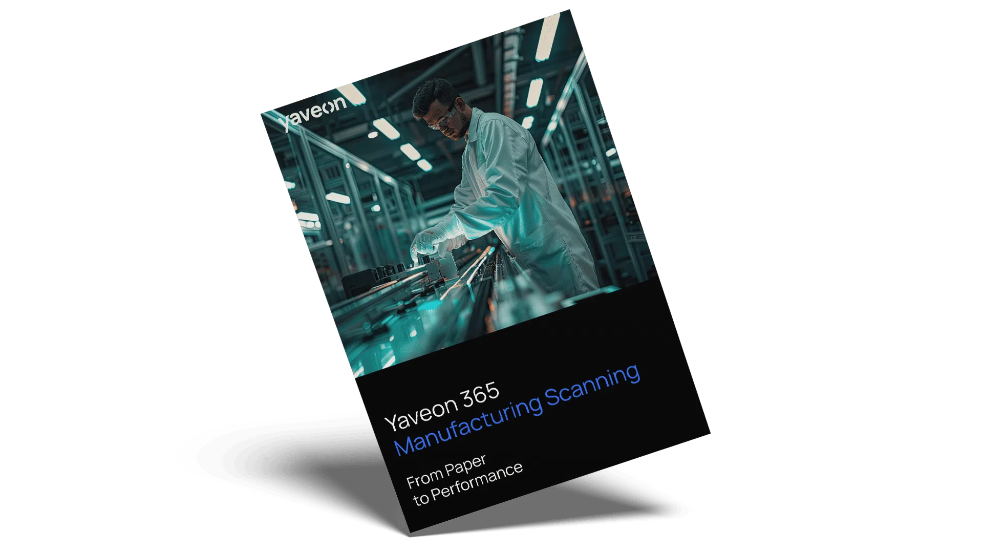 Yaveon 365 Manufacturing Scanning Factsheet