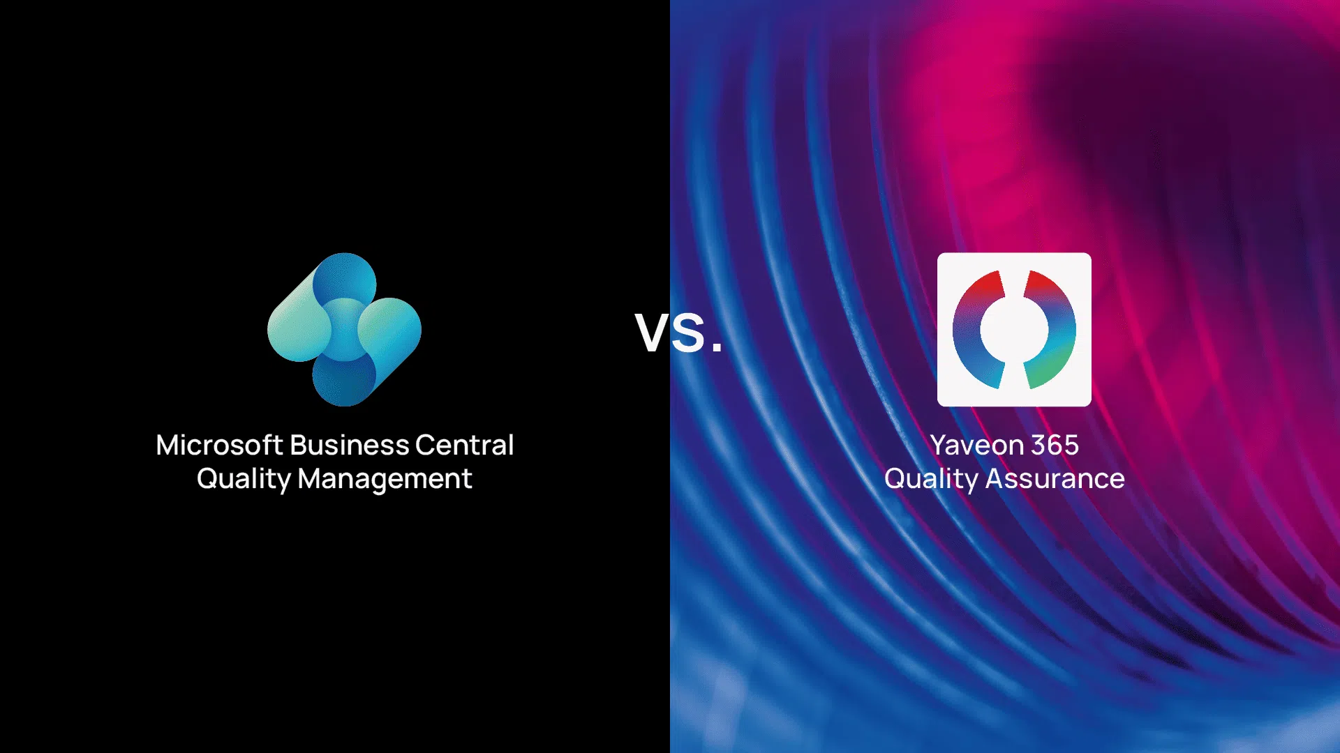 Quality management Business Central compared to Yaveon 365 QA 