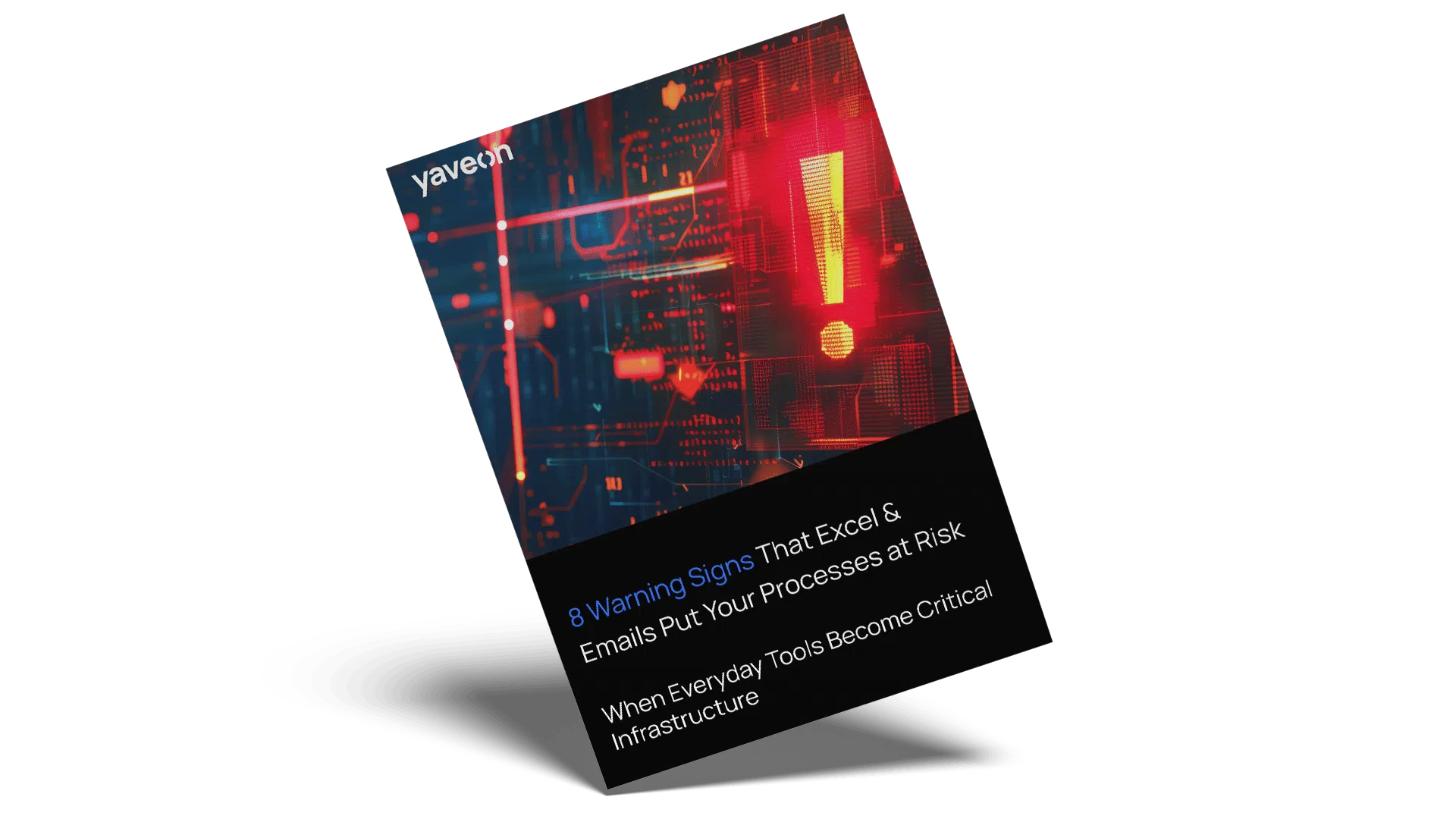 Excel & Email as the biggest process risk 